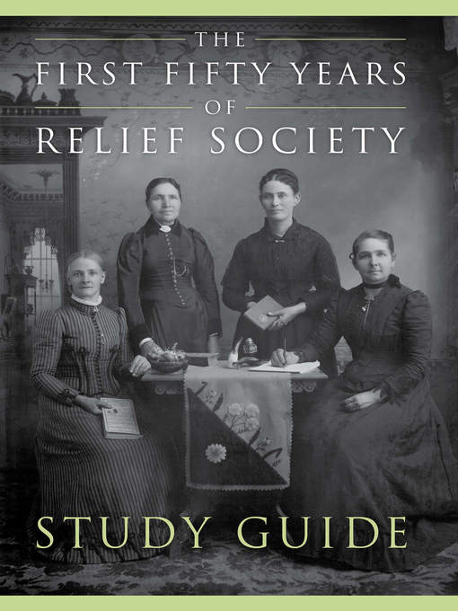 Title details for The Fifty First Years of Relief Society Study Guide by Janiece Johnson - Available